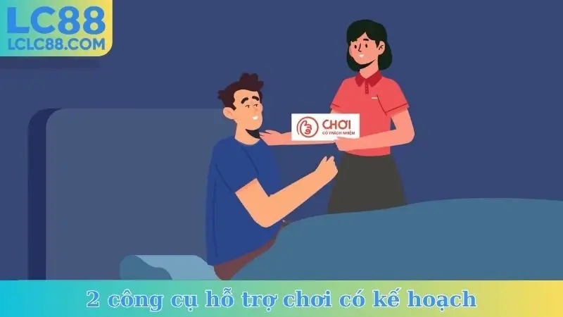 2 công cụ hỗ trợ chơi có kế hoạch