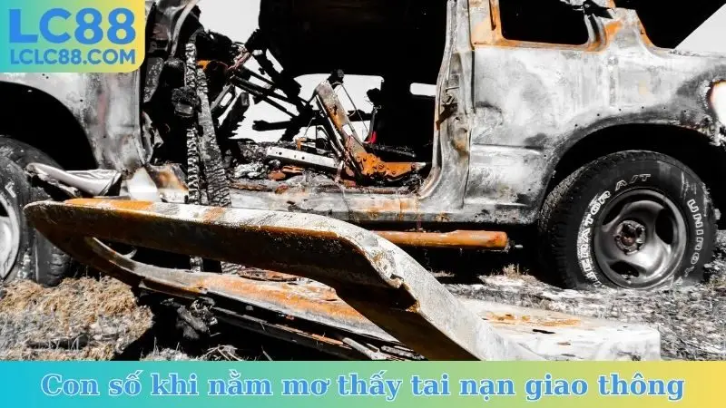 Con số khi nằm mơ thấy tai nạn giao thông