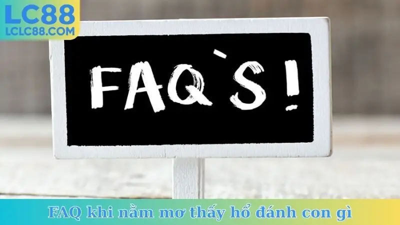 FAQ khi nằm mơ thấy hổ đánh con gì